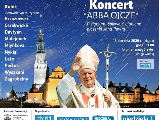 Koncert: ‘Abba Ojcze – Pielgrzymi śpiewają ulubione piosenki Jana Pawła II’