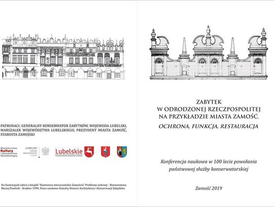 Konferencja - Zabytek w odrodzonej Rzeczpospolitej na przykładzie miasta Zamość