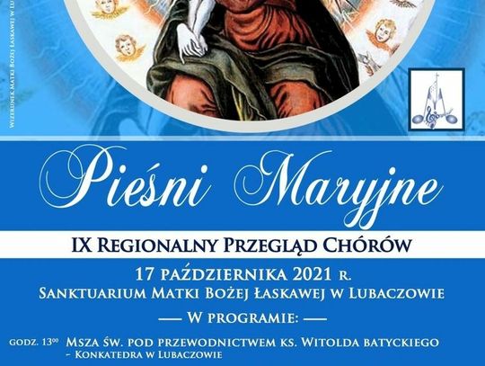 Lubaczów. 9. Regionalny Przegląd Chórów Pieśni Maryjne