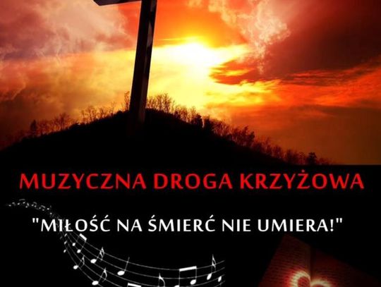 Lubaczów. Muzyczna Droga Krzyżowa