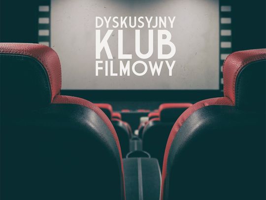 Lubaczów. Powołanie Dyskusyjnego Klubu Filmowego