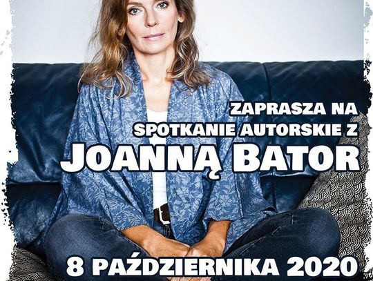 Lubaczów. Spotkanie autorskie z Joanną Bator