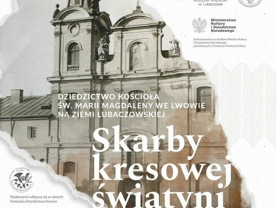 Lubaczów. Wystawa „Skarby kresowej świątyni – dziedzictwo kościoła św. Marii Magdaleny we Lwowie na ziemi Lubaczowskiej”