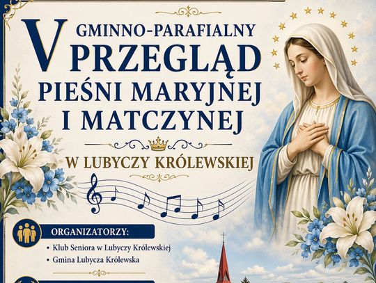 Lubycza Królewska: Przegląd Pieśni Maryjnej i Matczynej