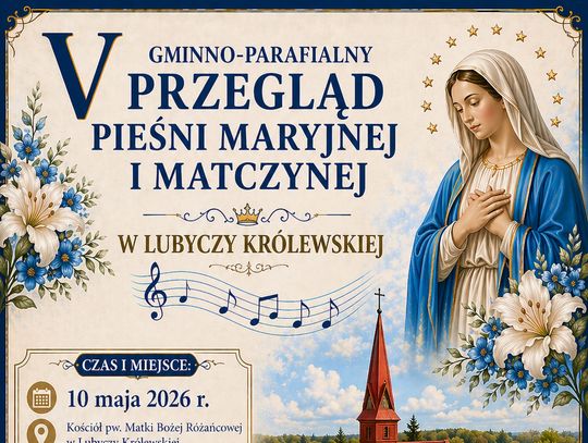 Lubycza Królewska: Przegląd Pieśni Maryjnej i Matczynej