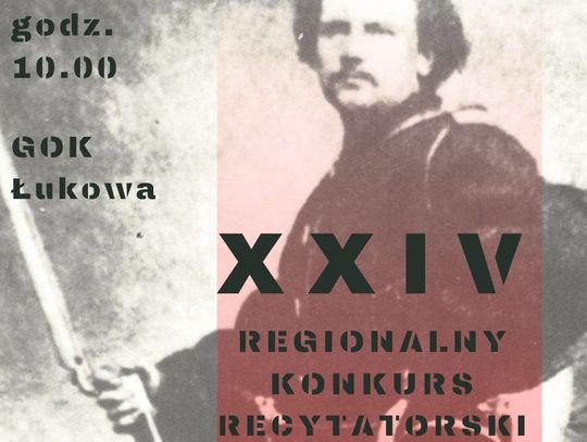 Łukowa zaprasza na XXIV Regionalny Konkurs Recytatorski