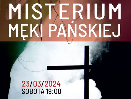 Misterium Męki Pańskiej w Zamościu 2024