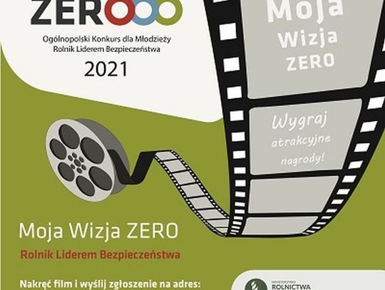 „Moja Wizja Zero – Rolnik Liderem Bezpieczeństwa” 