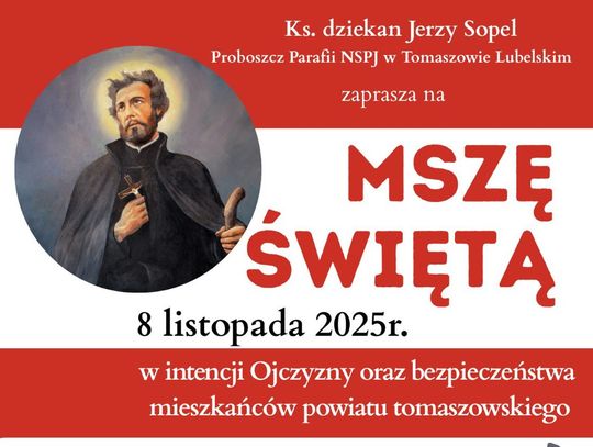 Msza św. w intencji Ojczyzny oraz bezpieczeństwa mieszkańców powiatu tomaszowskiego
