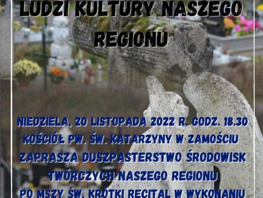 Msza św. za zmarłych twórców i artystów, ludzi kultury naszego regionu