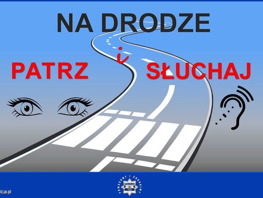 Na Drodze – Patrz i Słuchaj