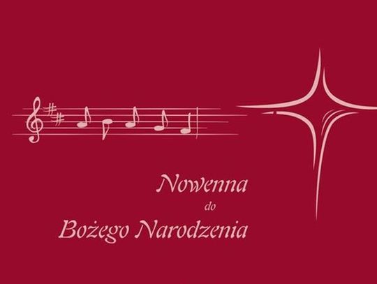 "Na przyjście Chrystusa Króla..." czyli nowenna do Bożego Narodzenia