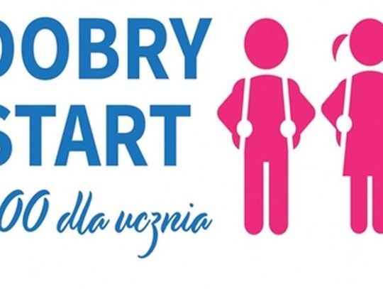 Nabór wniosków w programie "Dobry Start"