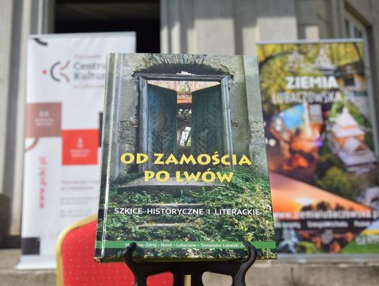 Narol. „Od Zamościa po Lwów” w Pałacu Łosiów