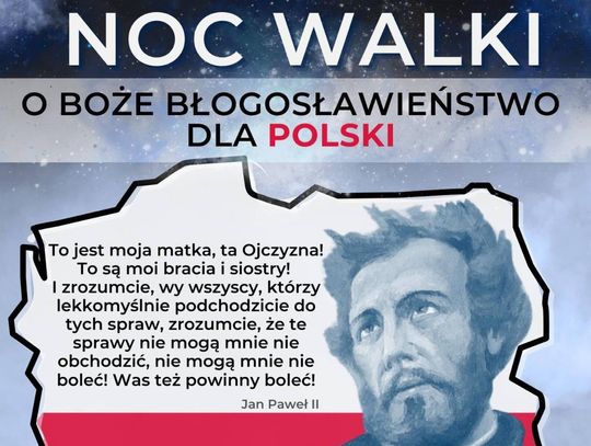 Noc walki o błogosławieństwo dla Polski