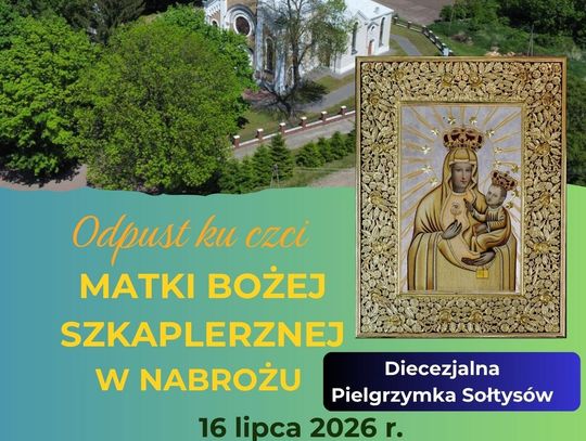 Odpust i Diecezjalna Pielgrzymka Sołtysów w Nabrożu