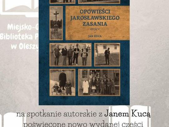 Oleszyce. Historia miasta w „Opowieściach Jarosławskiego Zasania”