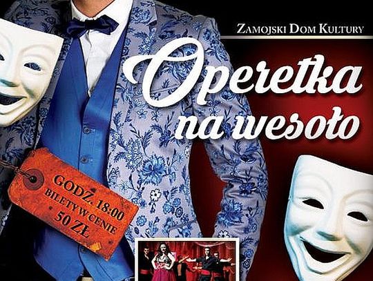 "Operetka na wesoło” w ZDK