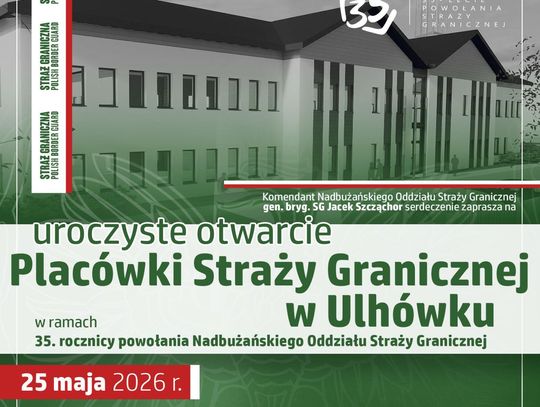 Otwarcie placówki SG w Ulhówku