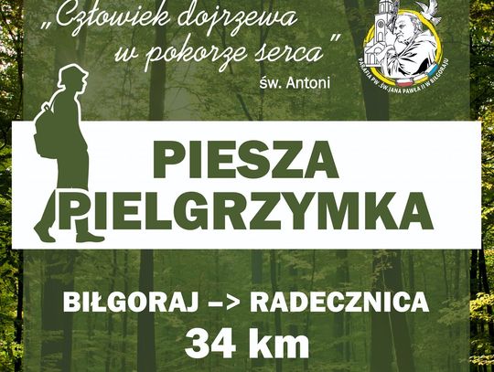 Piesza pielgrzymka do Radecznicy