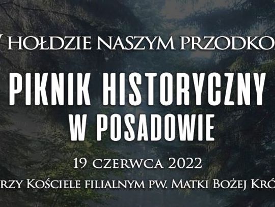 Piknik historyczny w Posadowie