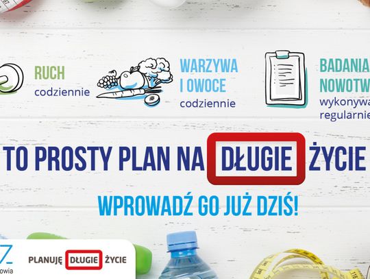 Planuję długie życie - Krok w Nowy Rok - czyli regularna aktywność fizyczna jako postanowienie noworoczne