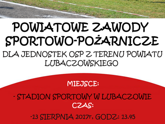 Powiatowe Zawody Sportowo-Pożarnicze w Lubaczowie