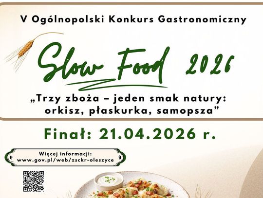 Przed nami finał V edycji konkursu Slow Food 2026 w Oleszycach