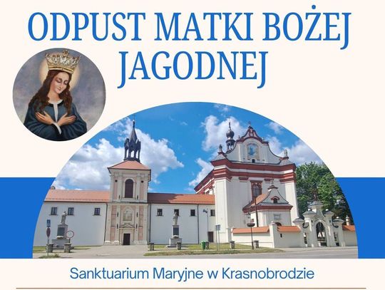 Przed nami uroczystości odpustowe w Krasnobrodzie