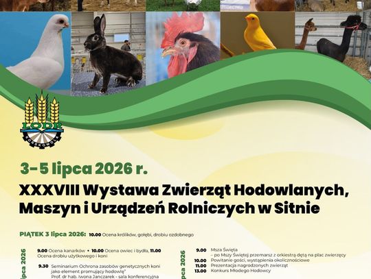 Przed nami XXXVIII Wystawa Zwierząt Hodowlanych, Maszyn i Urządzeń Rolniczych w Sitnie