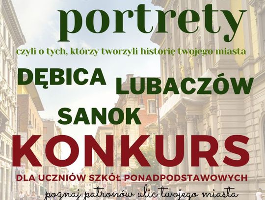 Przemyśl. Portrety zasłużonych dla Lubaczowa, Dębicy i Sanoka