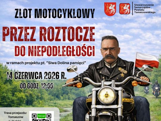 "Przez Roztocze do Niepodległości" - zlot motocyklowy.