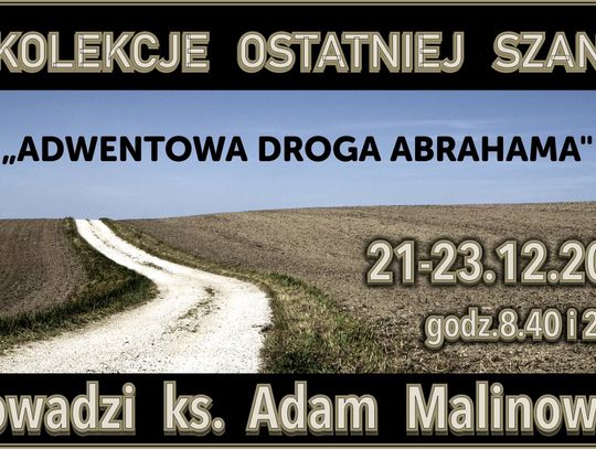 Rekolekcje adwentowe "ostatniej szansy" Dzień III