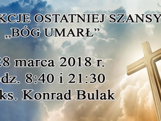 Rekolekcje  ostatniej szansy