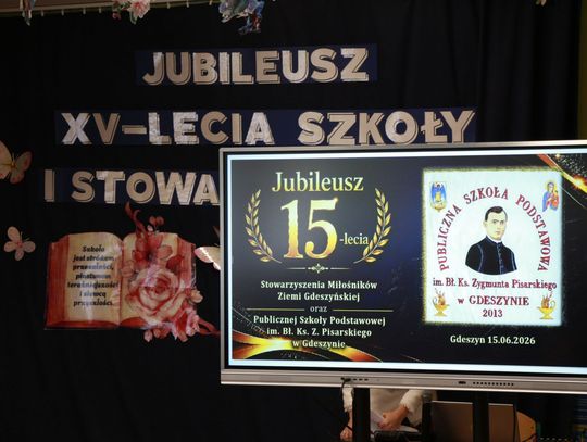 Relacja z uroczystości 15-lecia szkoły i stowarzyszenia w Gdeszynie