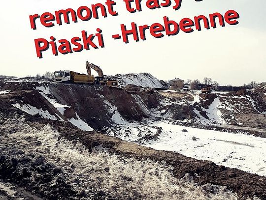 Remont trasy S17 od Piask do Hrebennego