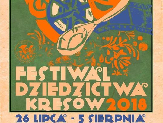  Rusza Festiwal Dziedzictwa Kresów