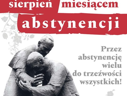 Sierpień miesiącem abstynencji