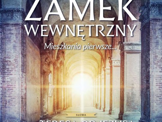 Spektakl słowno - muzyczny "Zamek wewnętrzny"