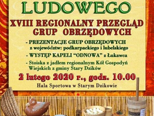 Stary Dzików. XVIII Międzywojewódzki Przegląd Grup Obrzędowych