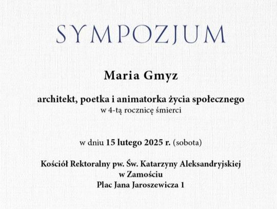 Sympozjum "Maria Gmyz jako architekt, poetka i animatorka życia społecznego"