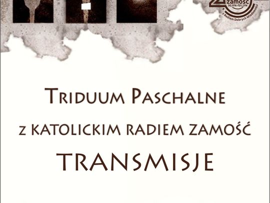 Triduum Paschalne w Katolickim Radiu Zamość