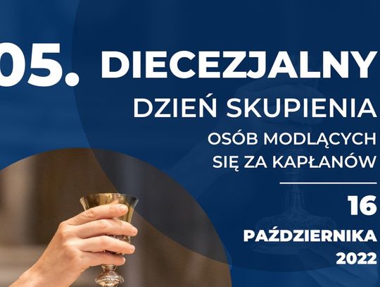 V Diecezjalny Dzień Skupienia dla osób modlących się za kapłanów