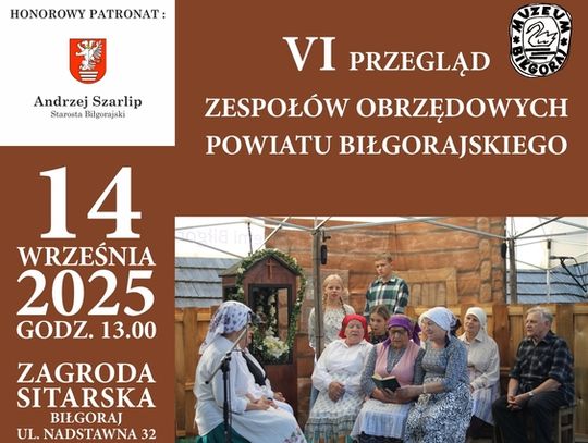 VI Przegląd Zespołów Obrzędowych Powiatu Biłgorajskiego