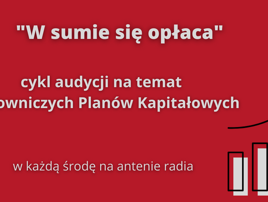 "W sumie się opłaca" - już dziś emisja audycji nr 3