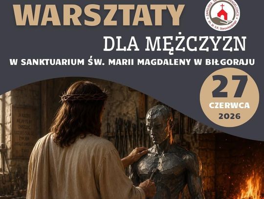 Warsztaty dla mężczyzn "Kuźnia autentyczności" w Biłgoraju
