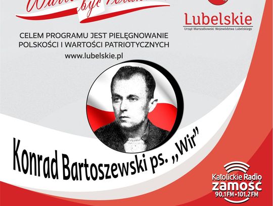 Wielcy Polacy Lubelszczyzny - Konrad Bartoszewski ps. Wir