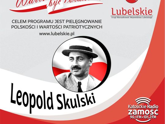 Wielcy Polacy Lubelszczyzny - Leopold Skulski