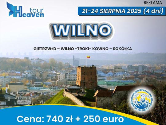 Wilno 21-24 sierpnia 2025 r. (4 dni)