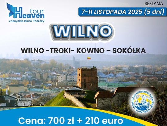 WILNO-TROKI-KOWNO-SOKÓŁKA 7-11.11.2025 r. (5 dni)